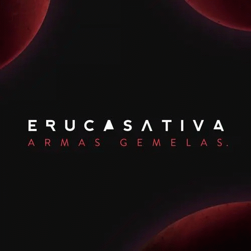 Eruca Sativa : Armas Gemelas